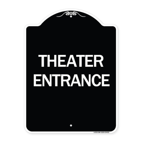 Designer Series Theater Entrance, Black & White Heavy-Gauge Aluminum Sign, 24" x 18", BW-1824-24431